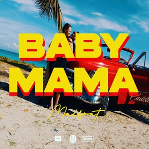 Baby Mama (Explicit)