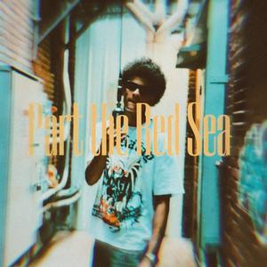 Part the Red Sea (Explicit)