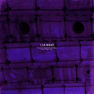 Far West (Explicit)
