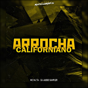 Arrocha Californiano (Explicit)