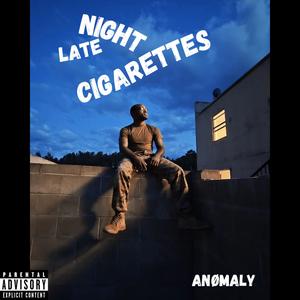 Late Night Cigarettes (Explicit)