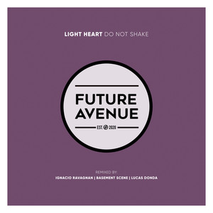 Do Not Shake (Ignacio Ravagnan Remix)