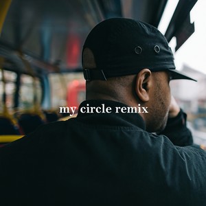 My Circle (Remix|Explicit)