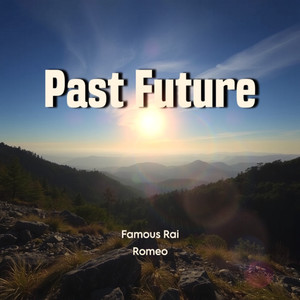 Past Future