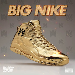 Big Nike (Explicit)