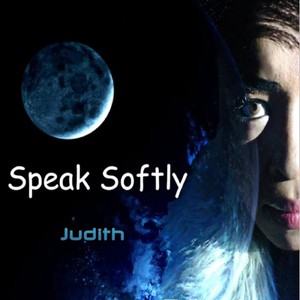 Speak Softly