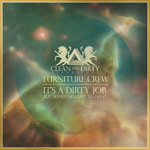 It's A Dirty Job(Furniture's Shake It Edit)