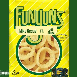 Funyuns (feat. Joe Flow) [Explicit]