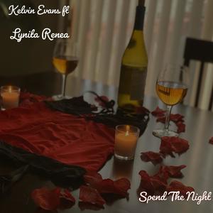 Spend The Night(feat. Lynita Renea)