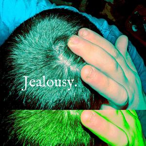 Jealousy. (Explicit)