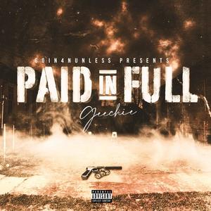 Paid In Full (Explicit)