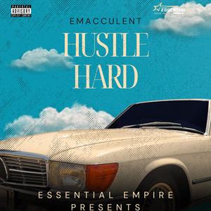 Hustle Hard (Explicit)