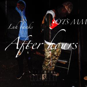 After Hours (feat. OTS MM) [Explicit]