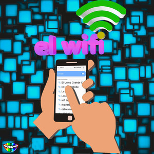 El Wifi(Me Quedé Sin Ti)