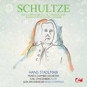 Schultze: Concerto for Flute, Strings and Basso Continuo in G Major (Digitally Remastered)