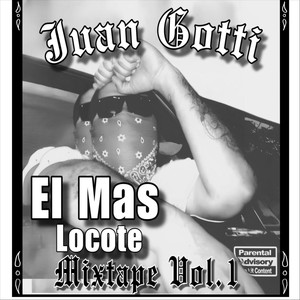 El Mas Locote Mixtape, Vol. 1 (Explicit)