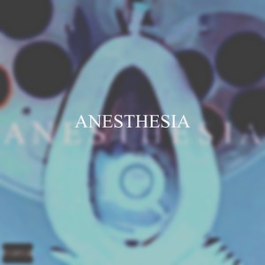 Anesthesia (Explicit)