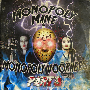 Monopoly Voorhees Pt. 3 (Explicit)