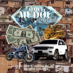 O Que Mudou na Quebrada? (Explicit)