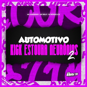 Automotivo Kick Estoura Neurônios 2 (Explicit)