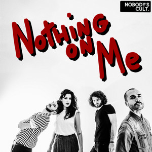 Nothing on Me (Explicit)