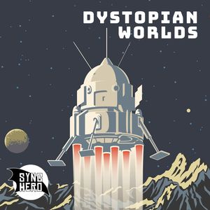 Dystopian Worlds