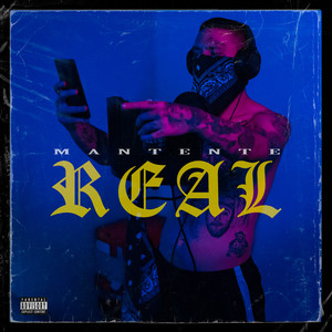 Mantente Real (Explicit)