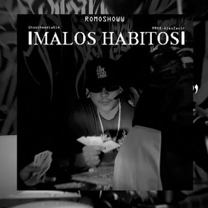 Malos Habitos (Explicit)