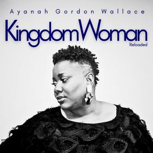 Kingdom Woman (Reloaded)