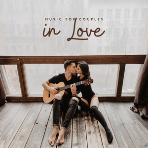 Music for Couples in Love