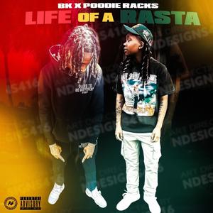 Life of a Rasta (feat. Poodie racks) (Explicit)