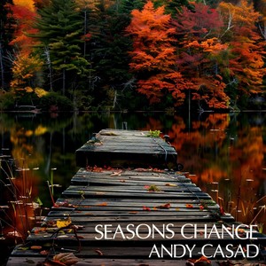 Seasons Change