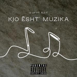 Kjo Ësht' Muzika (feat. R.D.T) (Explicit)