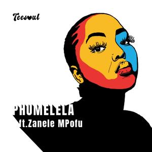 Phumelela(feat. Zanele Mpofu & CeeKeys)