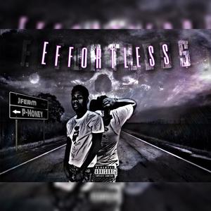 Effortless (feat. TGF P-Money) [Explicit]