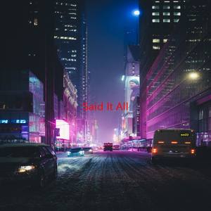Said It All (Instrumental version originally performed by Take That)