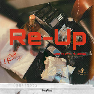 Re Up (feat. Lexus) (Explicit)