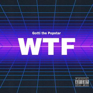 WTF (Explicit)