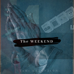 The Weekend (Explicit)