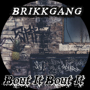 Bout It Bout It (Explicit)