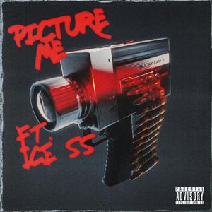 Picture Me (feat. Ice SS) [Explicit]