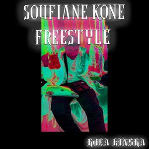 Soufiane Koné Freestyle (Explicit)