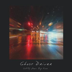 Ghost Driver (feat. LUMRY)