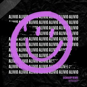 Alivio (feat. Infraganty) [Sick Harp Remix]