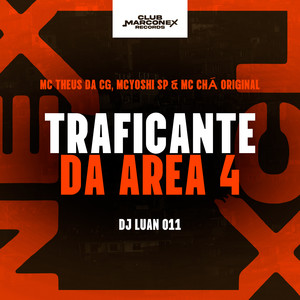 Traficante da Área 4 (Explicit)