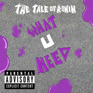 WHAT YOU NEED (Explicit)