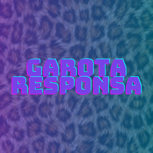 Garota Responsa