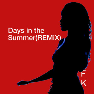 Days in the Summer (Remix)