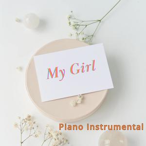 My Girl (Piano Instrumental)