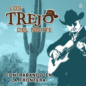 Contrabando en la Frontera (Explicit)